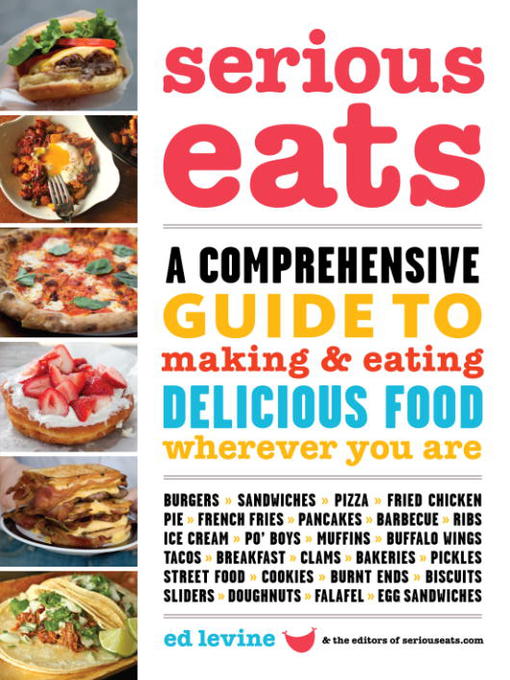 Title details for Serious Eats by Ed Levine - Available